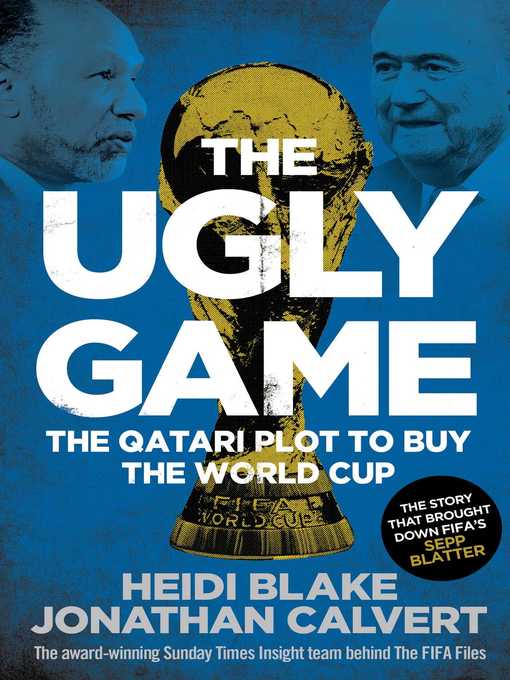 Title details for The Ugly Game by Heidi Blake - Wait list